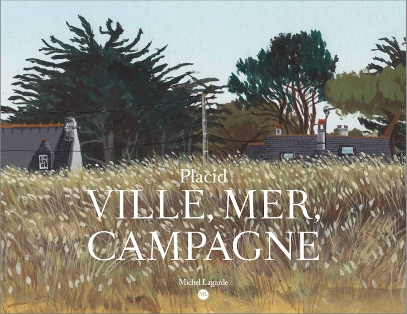 Ville, mer, campagne: 141 paysages de France à la gouache