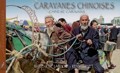 Couverture_Caravanes chinoises = Chinese caravans