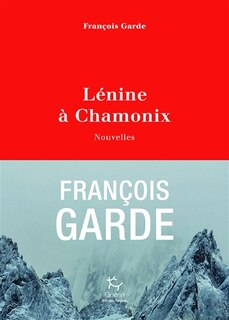 Front cover_LÉNINE À CHAMONIX
