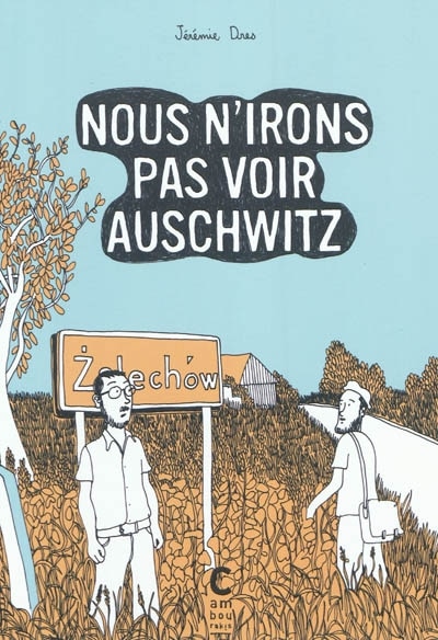 Front cover_Nous n'irons pas voir Auschwitz