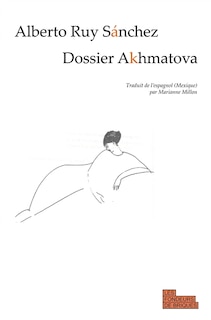 Front cover_Dossier Akhmatova : la voyageuse du monde intérieur