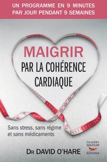 Couverture_Maigrir par la cohérence cardiaque