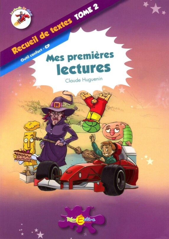 Couverture_La planète des Alphas. Recueil de textes, Vol. 2. Mes premières lectures : outil confort CP
