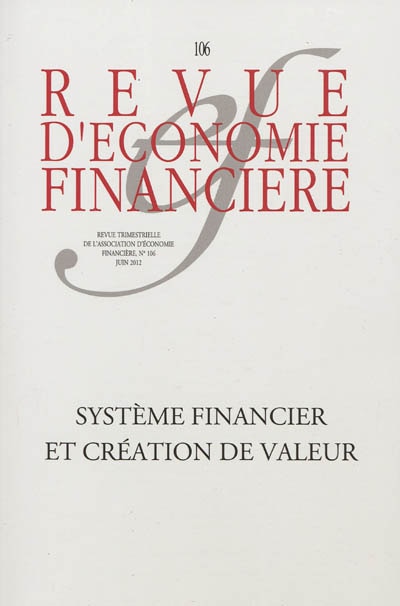 Front cover_Revue d'économie financière, n°106. Système financier et création de valeur