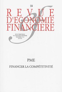 Couverture_Revue d'&eacute;conomie financi&egrave;re, n&deg;114. PME, financer la comp&eacute;titivit&eacute;