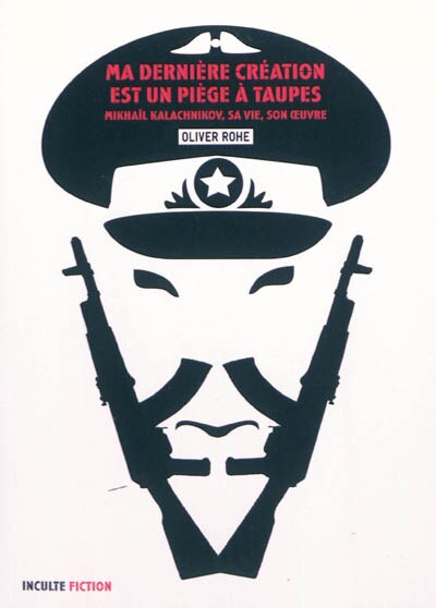 Front cover_Ma dernière création est un piège à taupes