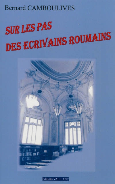 Front cover_Sur les pas des &eacute;crivains roumains