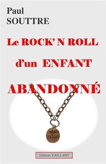 Front cover_Le rock'n roll d'un enfant abandonné