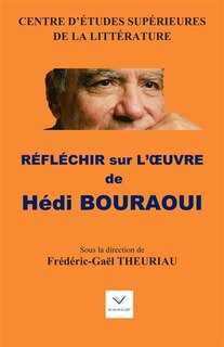 Couverture_Réfléchir sur l'oeuvre de Hédi Bouraoui