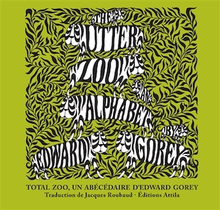 Couverture_The utter zoo alphabet by Edward Gorey