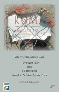 Front cover_Lightfoot Guide to the Via Francigena - Vercelli to St Peter's Square, Rome