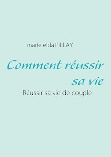 Front cover_Comment réussir sa vie