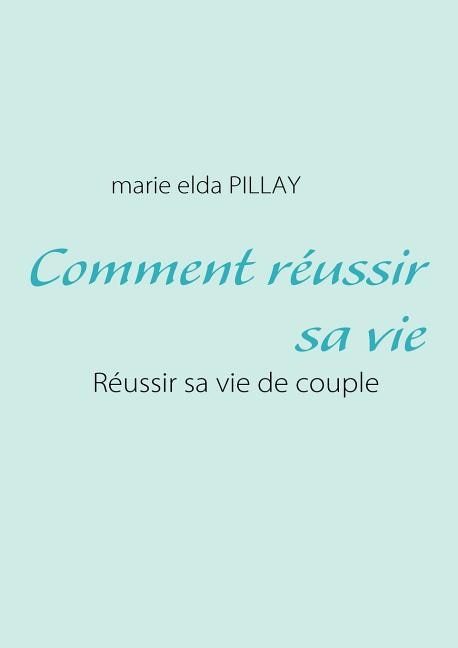 Front cover_Comment réussir sa vie