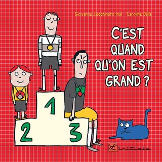 C'est quand qu'on est grand ?