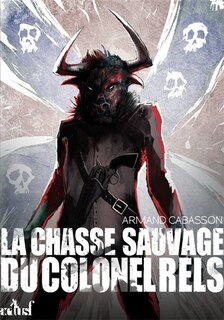Front cover_Chasse sauvage du colonel Rels (La)