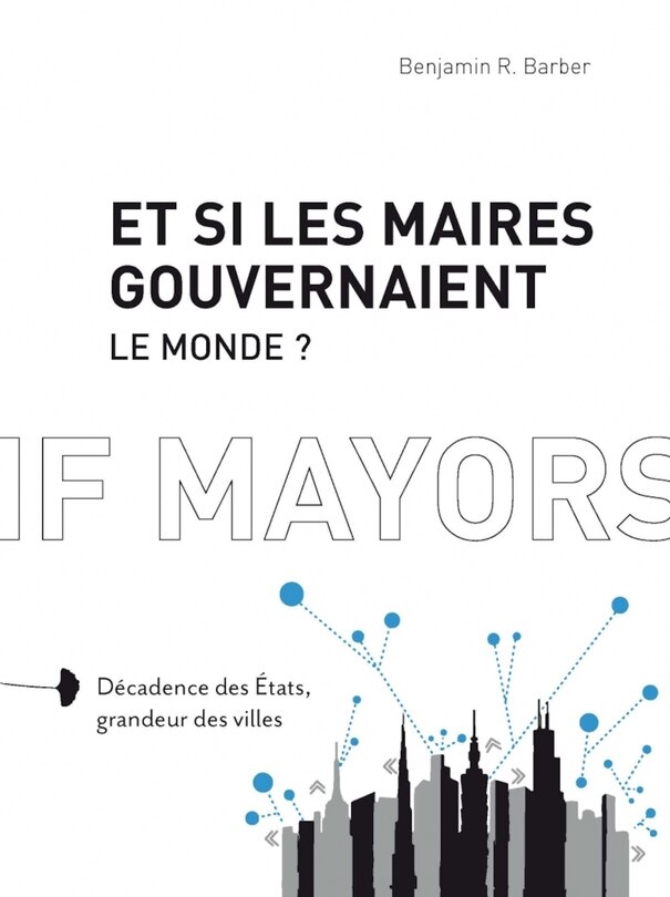 Couverture_Et si les maires gouvernaient le monde ?