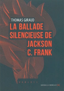 Front cover_La ballade silencieuse de Jackson C. Frank