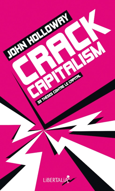 Couverture_Crack capitalism : 33 thèses contre le capital