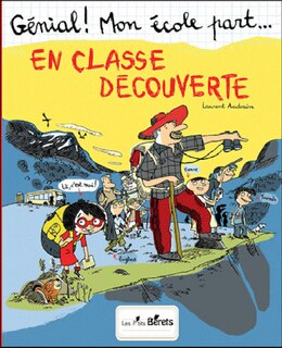 Front cover_Génial ! Mon école part... en classe découverte