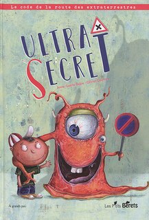 Front cover_Ultra secret : le code de la route des extraterrestres