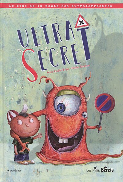 Front cover_Ultra secret : le code de la route des extraterrestres