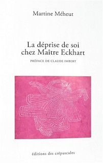 Front cover_La déprise de soi chez Maître Eckhart