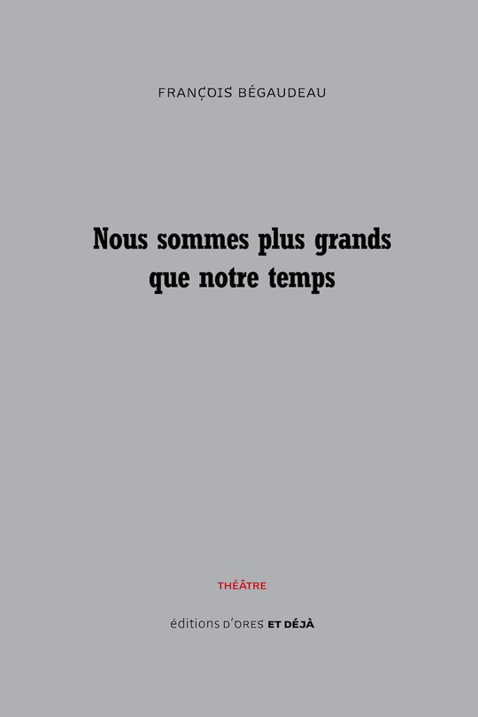 Front cover_Nous sommes plus grands que notre temps