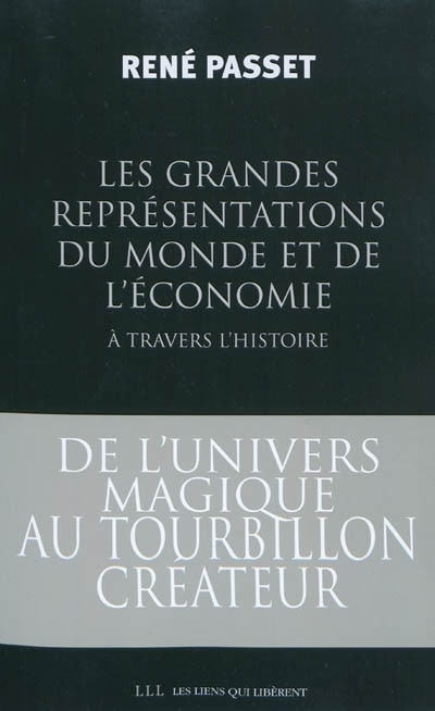 Couverture_Les grandes représentations du monde et de l'économie à travers l'histoire