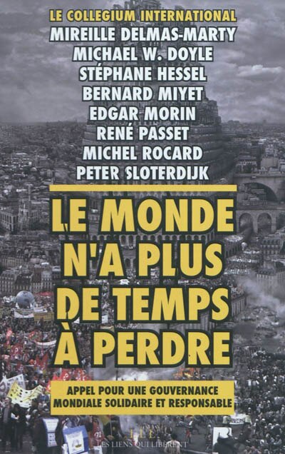 Couverture_Le monde n'a plus de temps à perdre : appel pour une gouvernance mondiale, solidaire et responsable