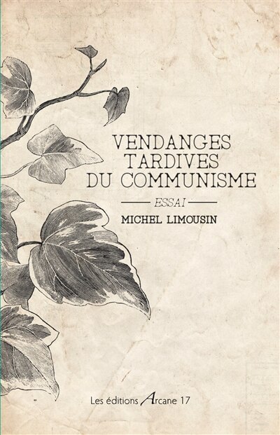 Front cover_Vendanges tardives du communisme