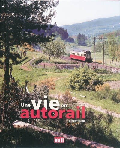 Front cover_Une vie en autorail
