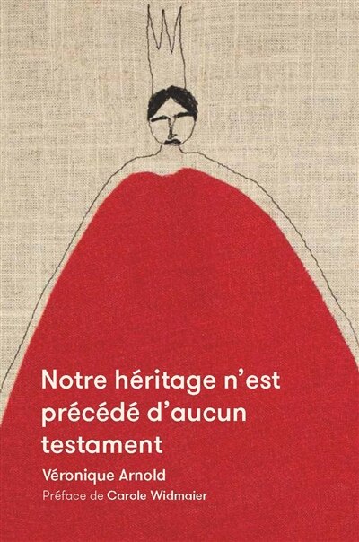 Couverture_Notre héritage n'est précédé d'aucun testament