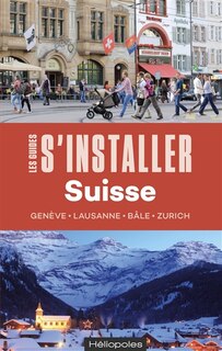 Couverture_S'installer en Suisse
