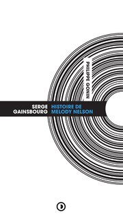 Couverture_Serge Gainsbourg : Histoire de Melody Nelson