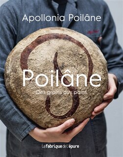 Couverture_Poilâne : des grains aux pains