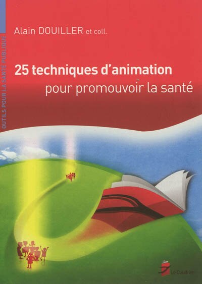 Front cover_25 techniques d'animation pour promouvoir la santé