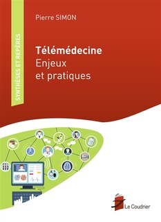 Front cover_Télémédecine : enjeux et pratiques