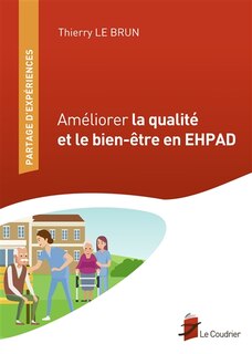 Couverture_Améliorer la qualité et le bien-être en EHPAD