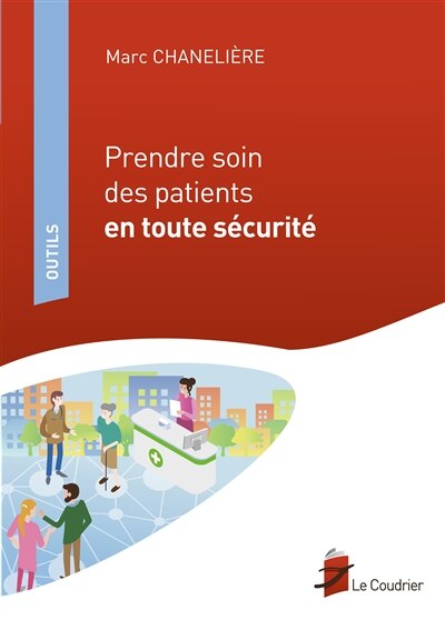 Couverture_Prendre soin des patients en toute sécurité