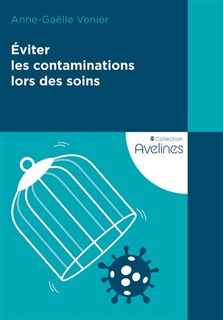Front cover_Eviter les contaminations lors des soins