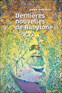 Front cover_Dernières nouvelles de Babylone
