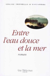 Front cover_Entre l'eau douce et la mer