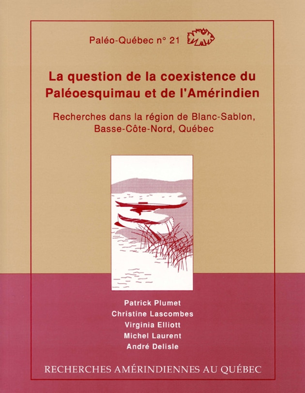 Question coexistence du Paléoesquimau...: Recherches dans la région de