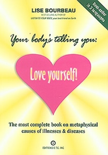Couverture_Your Body's Telling You: Love Yourself!