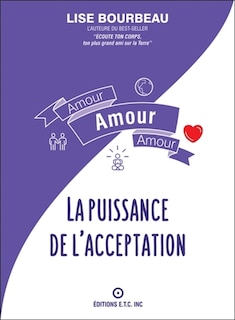 Front cover_Amour amour amour : La puissance de l'acceptation