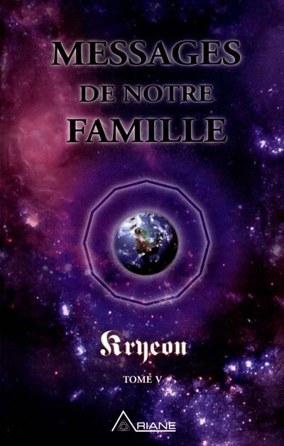 Front cover_Messages de notre famille - Kryeon, tome V