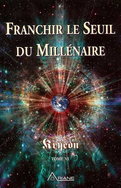 Couverture_Franchir le seuil du millénaire - Kryeon, tome VI