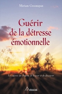 Front cover_Guérir de la détresse émotionnelle