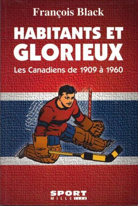 Front cover_Habitants et glorieux
