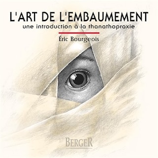 Front cover_L'art de l'embaumement : une introduction à la thanatopraxie